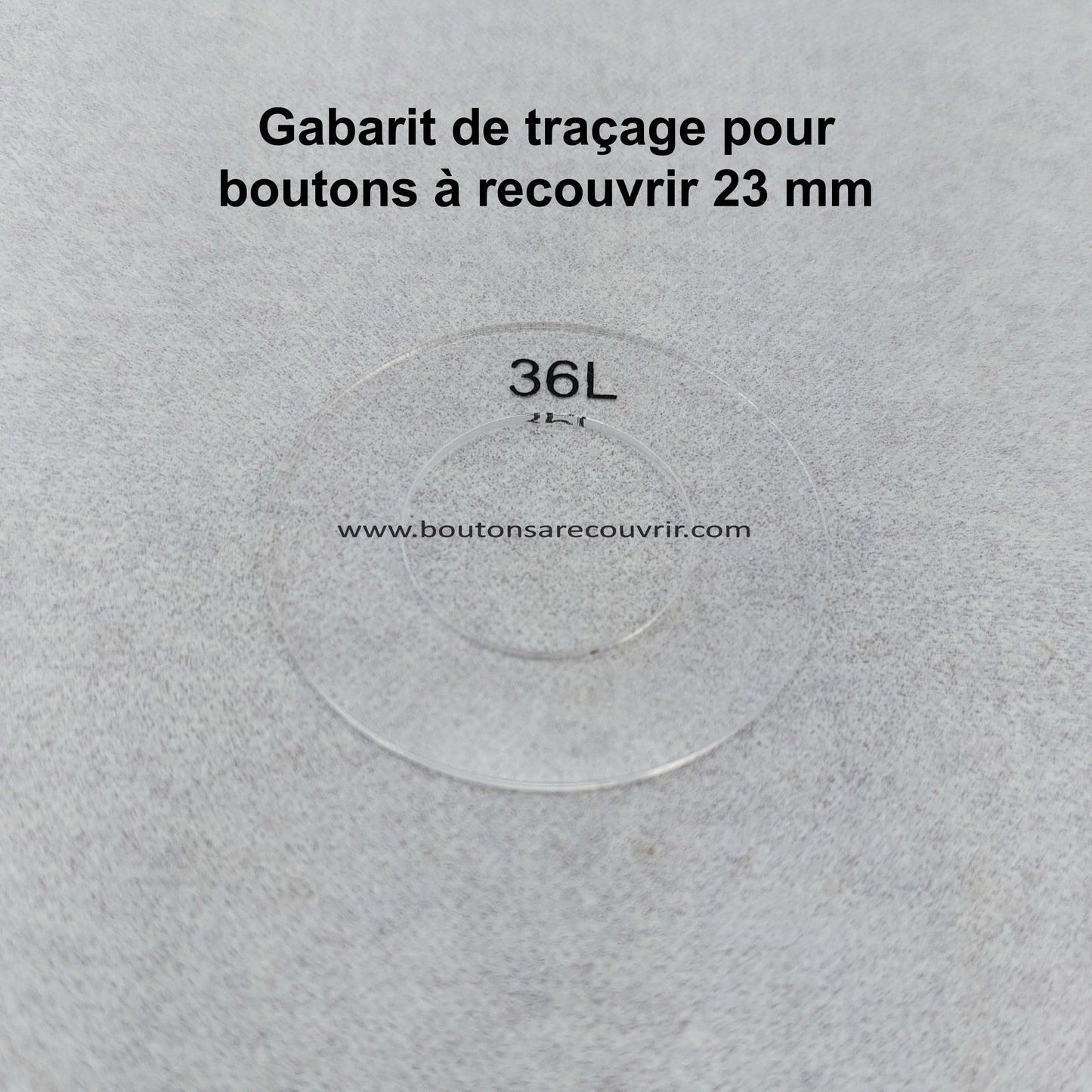 1 gabarit pour bouton à recouvrir 23 mm