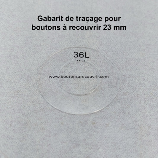 1 gabarit pour bouton à recouvrir 23 mm