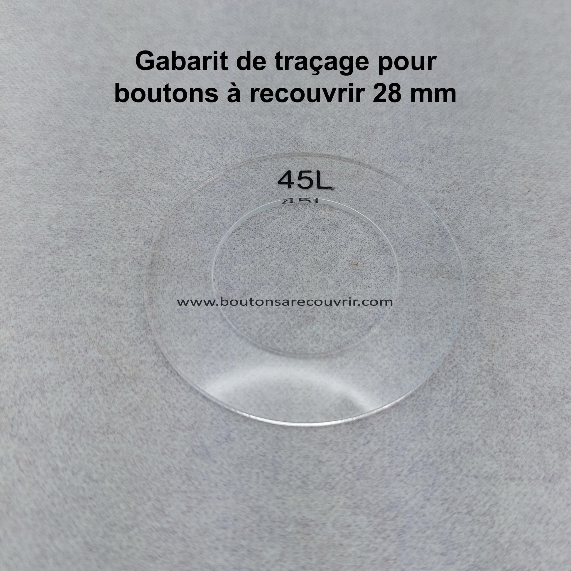 1 gabarit pour bouton à recouvrir 28 mm