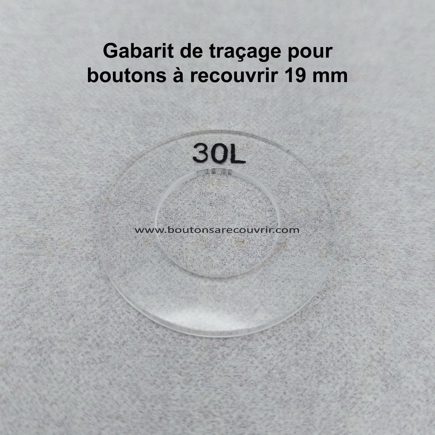 1 gabarit pour boutons à recouvrir 19 mm
