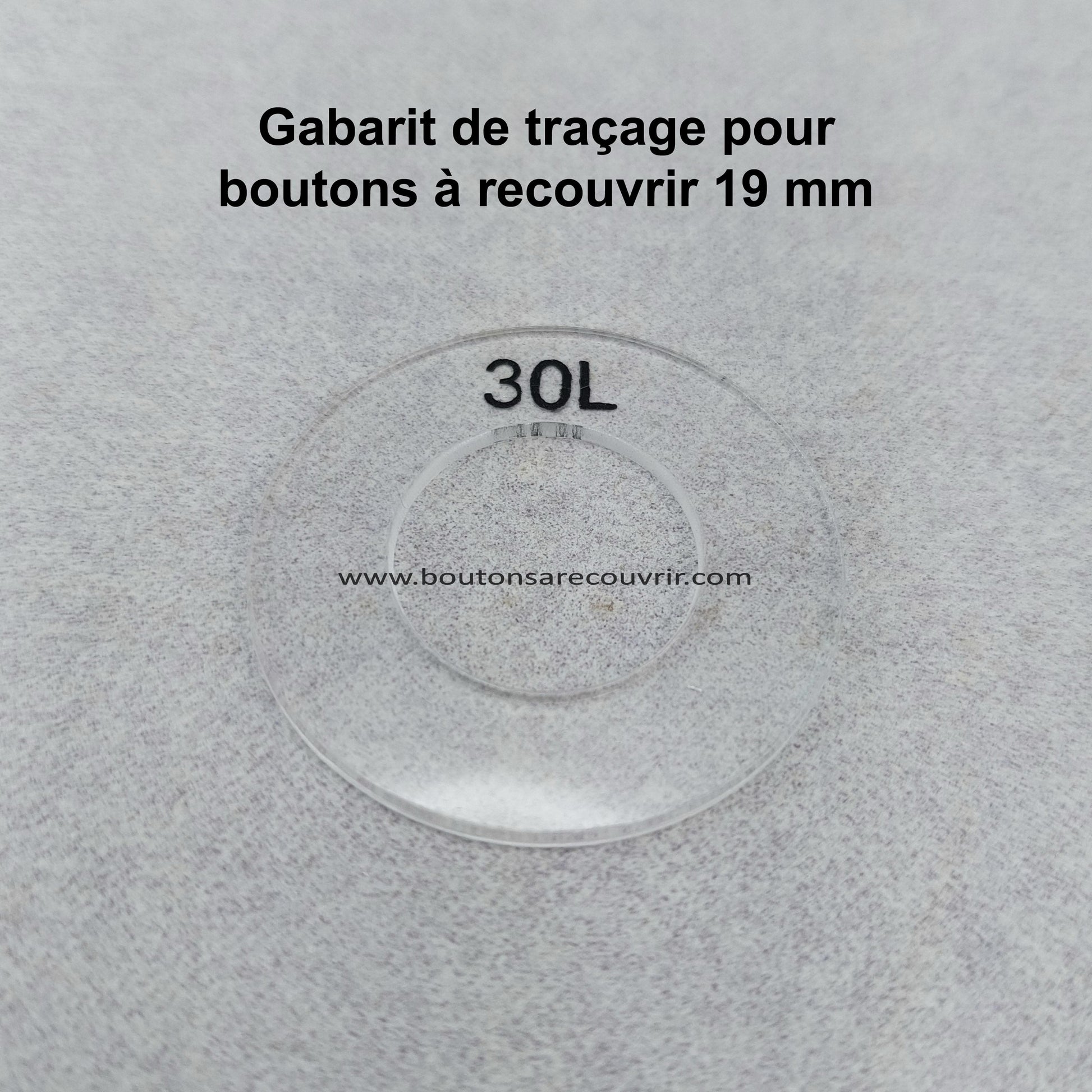 1 gabarit pour boutons à recouvrir 19 mm
