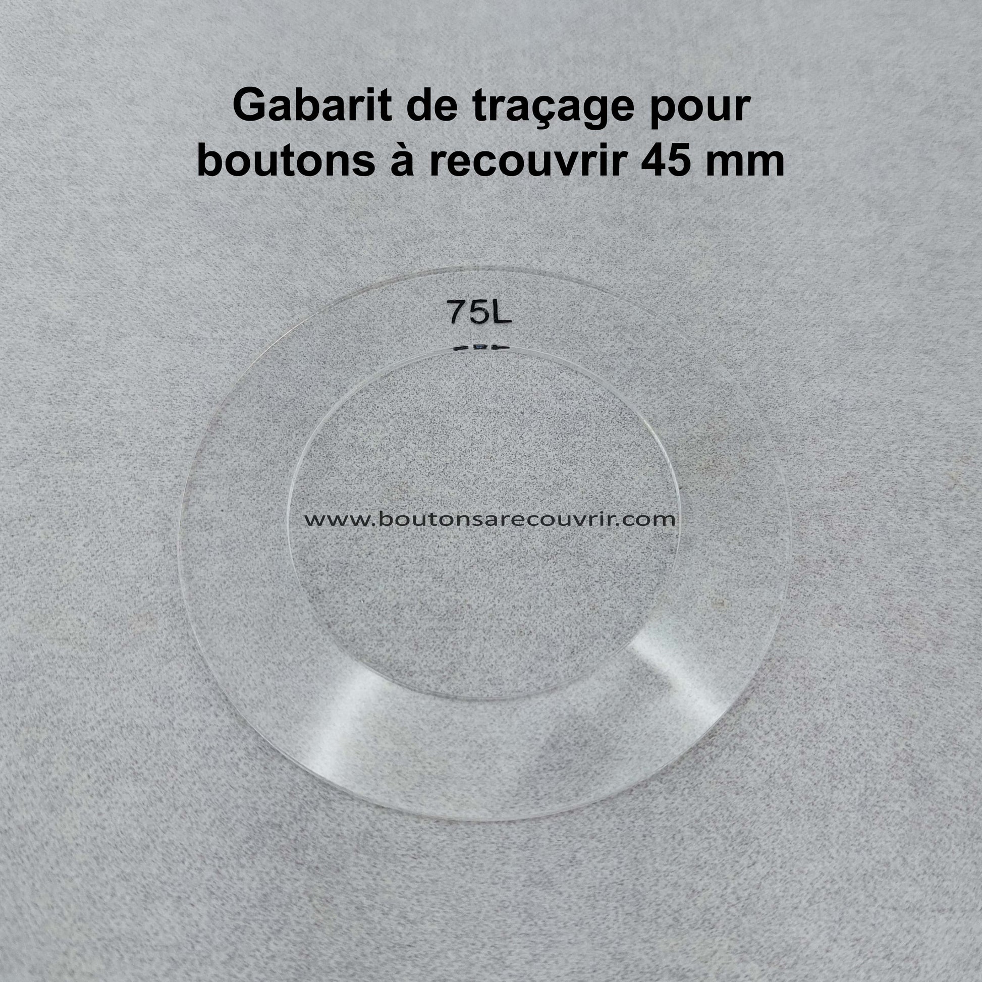 1 gabarit pour boutons à recouvrir 45 mm